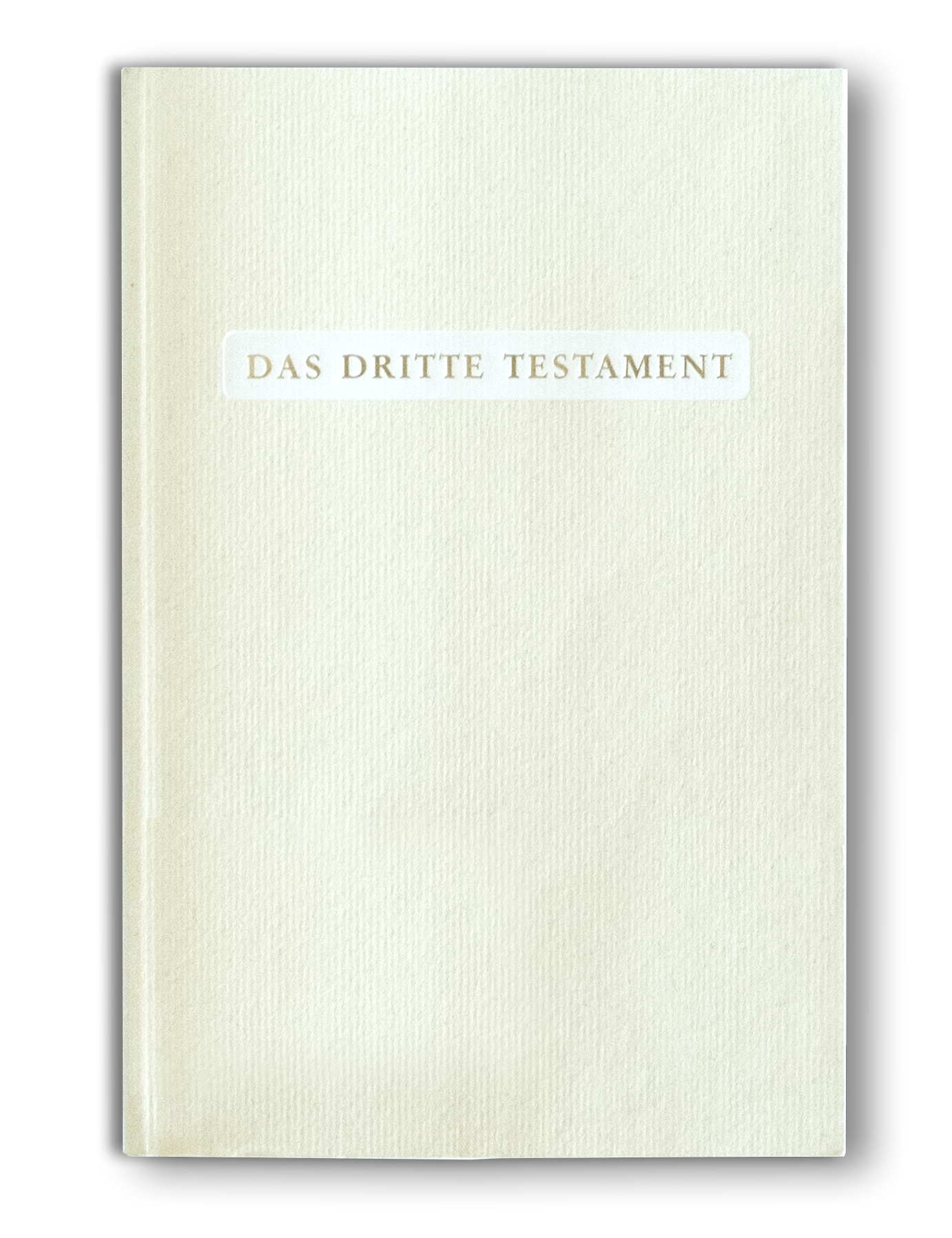 Das dritte Testament