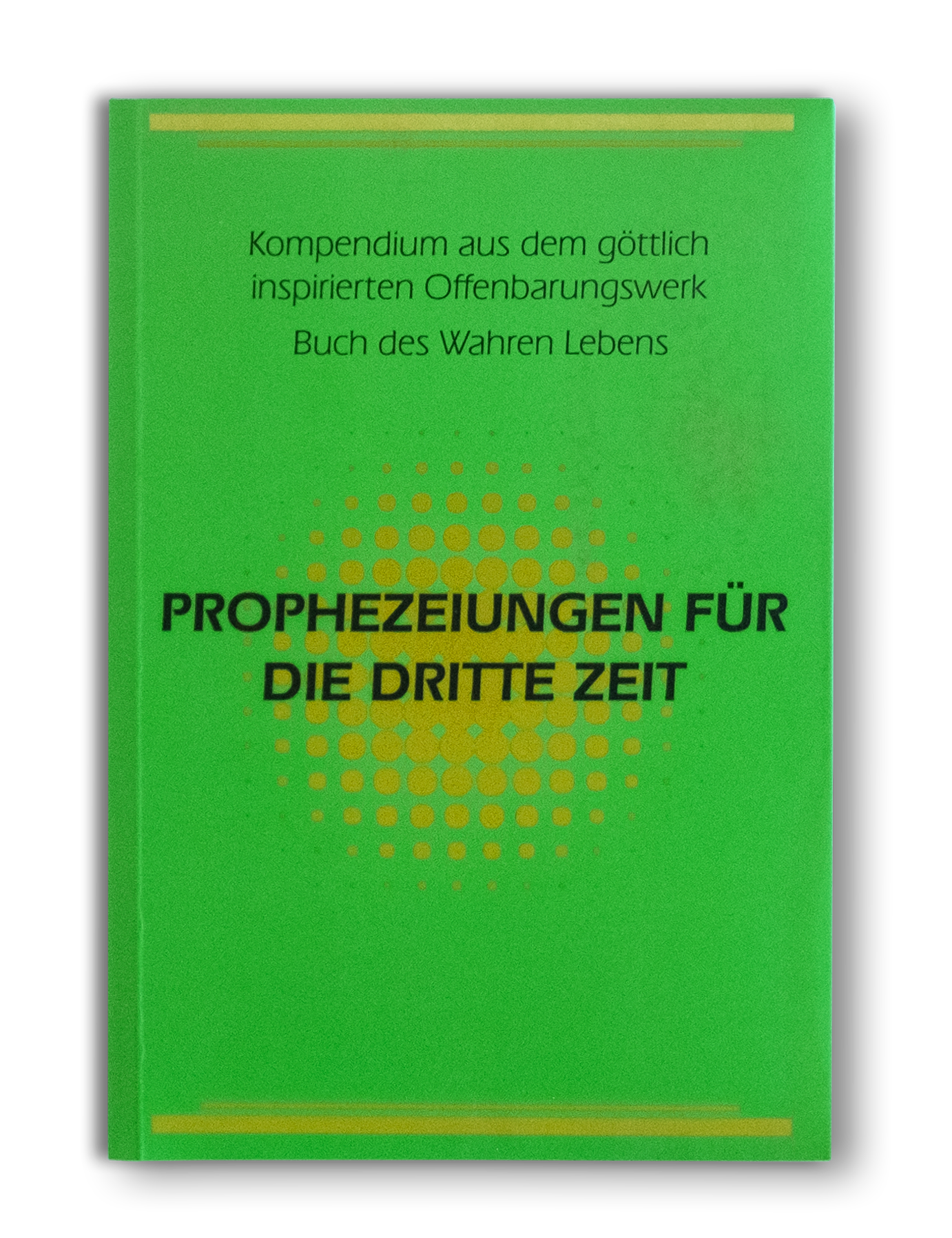 Prophezeiungen für die dritte Zeit
