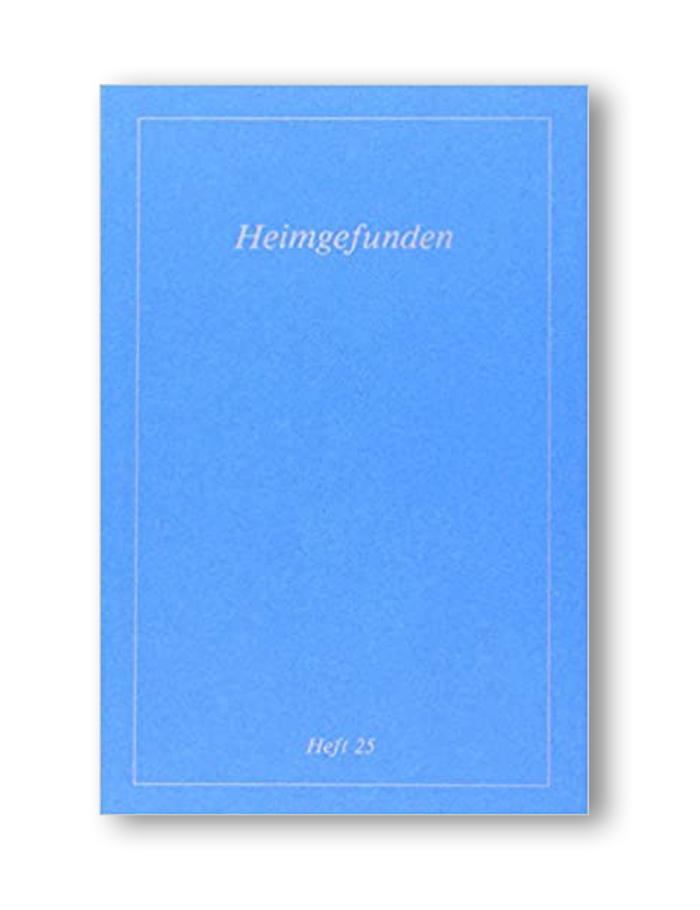 Heimgefunden