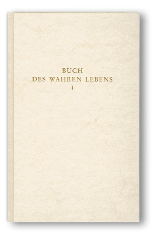 Buch des wahren Lebens Band 1