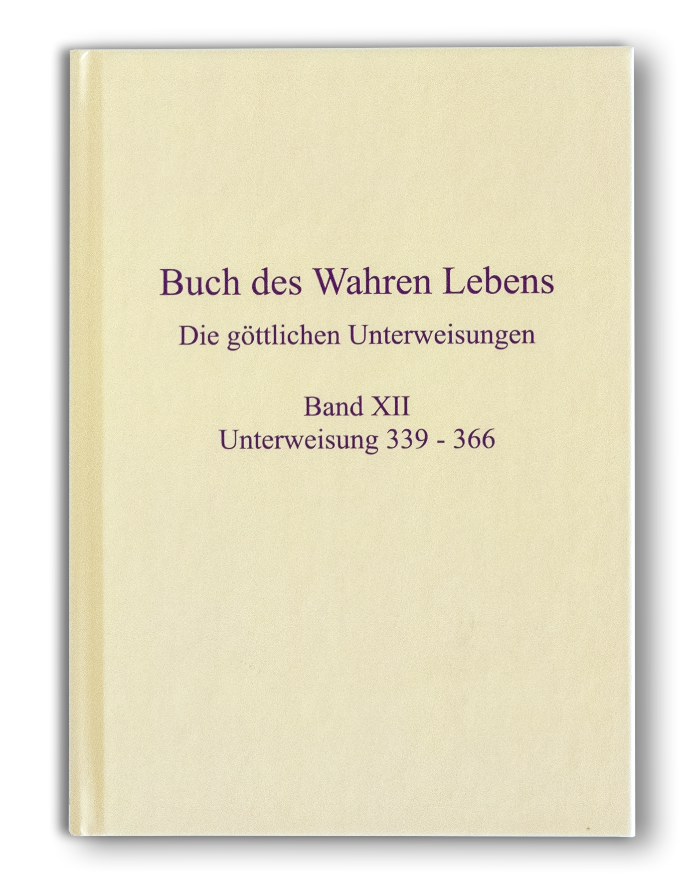 Buch des wahren Lebens Band 12