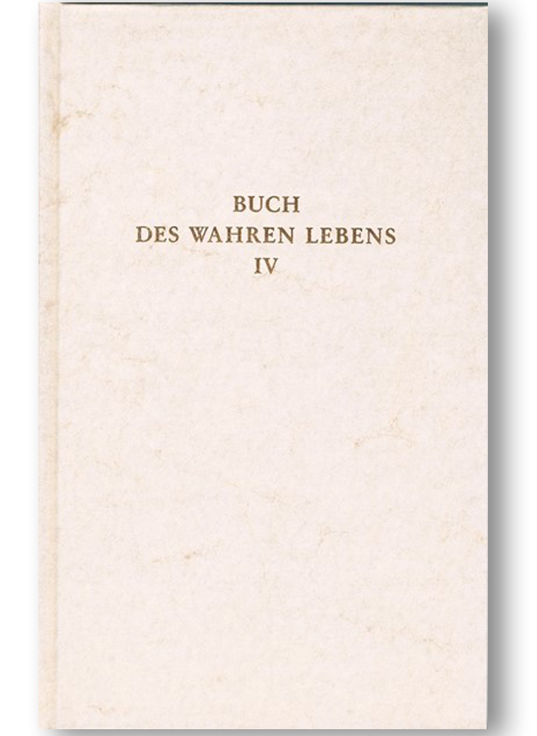 Buch des wahren Lebens Band 4