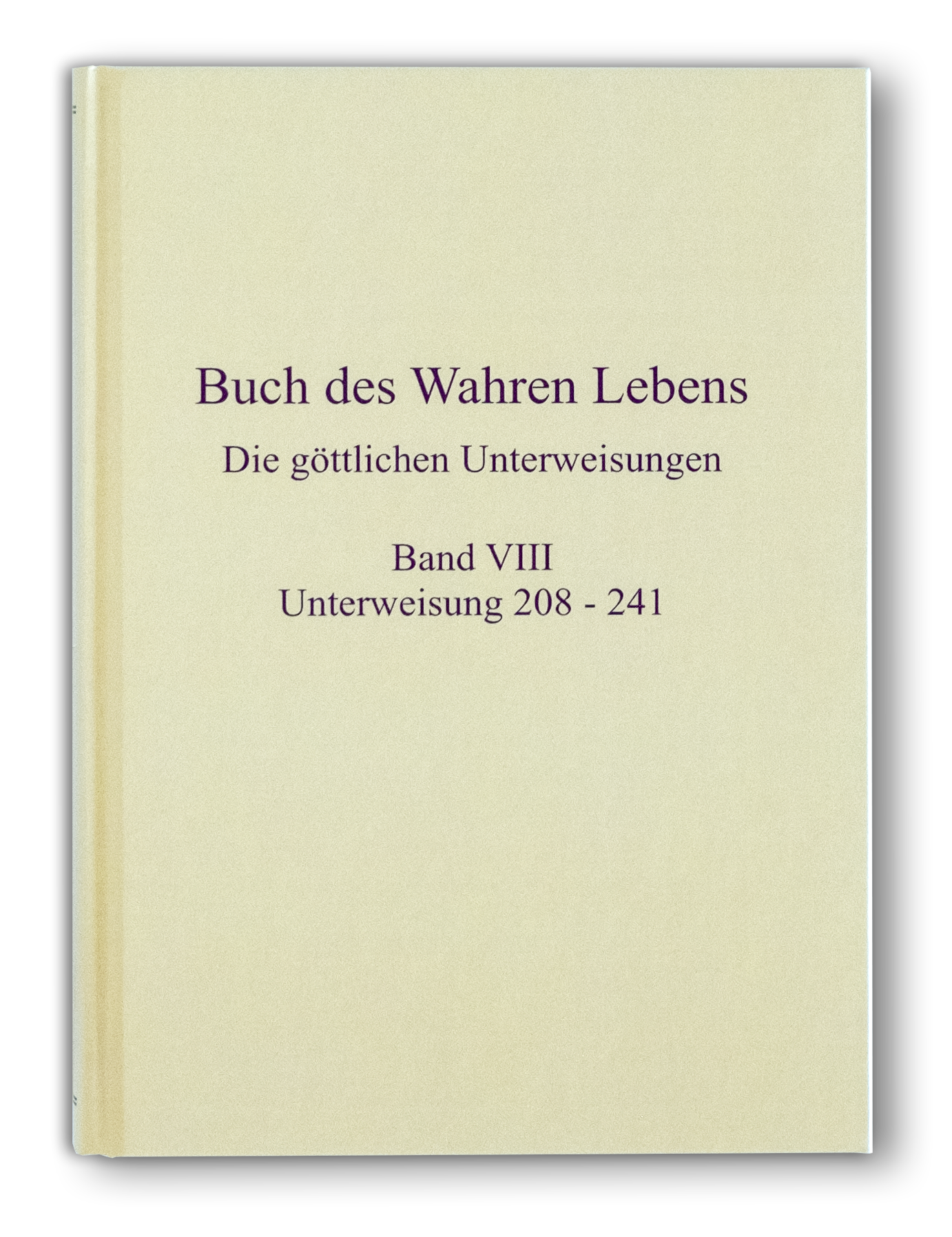 Buch des wahren Lebens Band 8