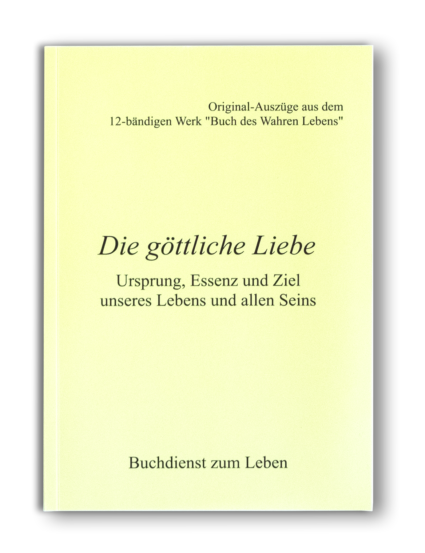 Die göttliche Liebe