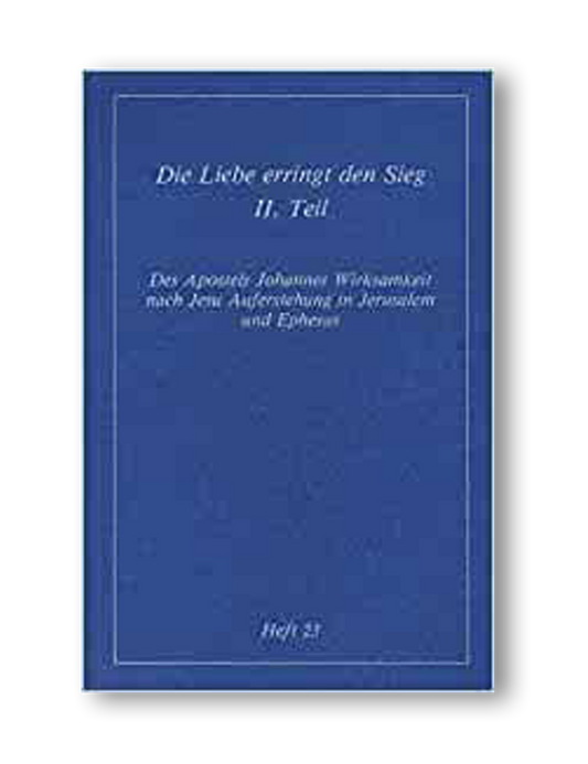 Die Liebe erringt den Sieg 2. Teil