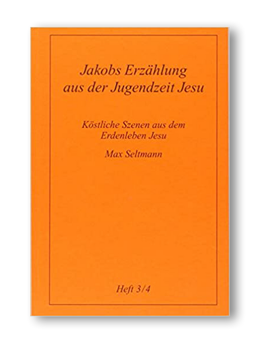 Jakobs Erzählung aus der Jugendzeit Jesu