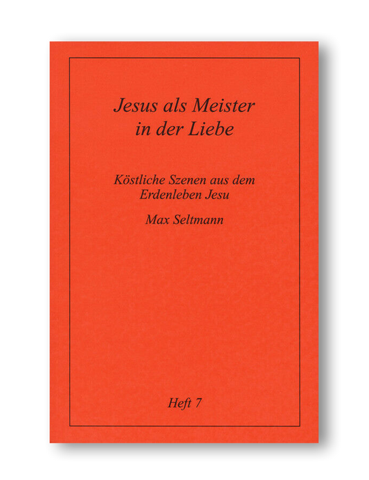 Jesus als Meister in der Liebe